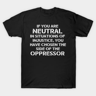 Desmond Tutu Quote - Black Lives Matter T-Shirt